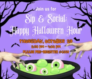 Sip & Social: Happy Halloween Hour